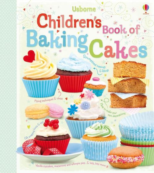 CHILDRENS BOOK OF BAKING CAKES