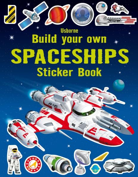 BUILD YOUR OWN SPACESHIP STICKER BOOK