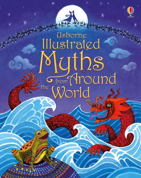 ILLUSTRATED MYTHS FROM AROUND THE WORLD