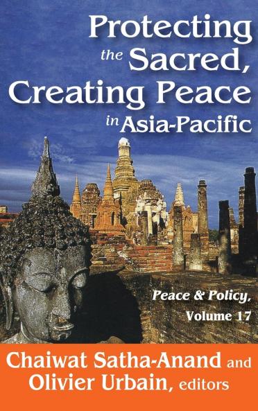 Protecting the Sacred Creating Peace in Asia-Pacific