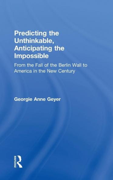 Predicting the Unthinkable Anticipating the Impossible