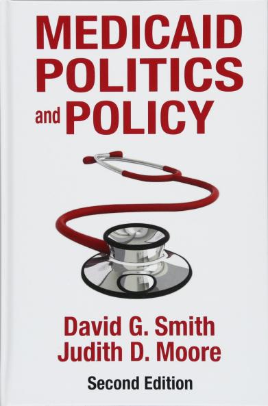 Medicaid Politics and Policy