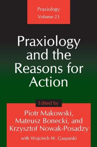 Praxiology and the Reasons for Action