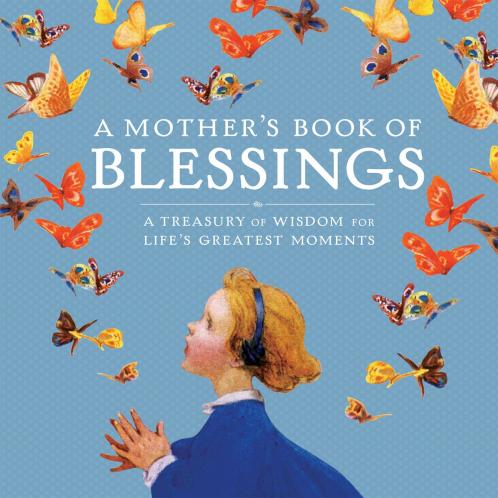 A Mother's Book of Blessings