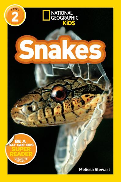 Snakes (National Geographic Kids Readers Level 2)