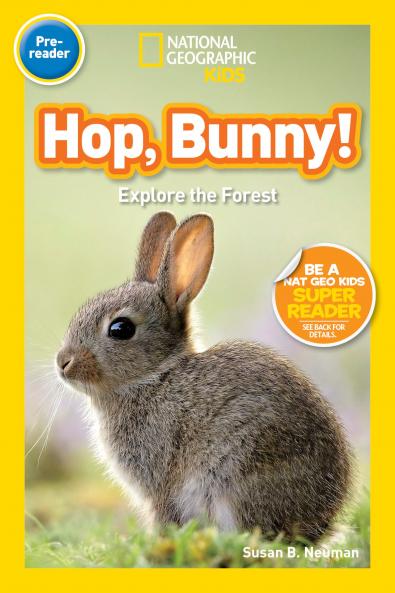 NATIONAL GEOGRAPHIC READERS: HOP BUNNY!