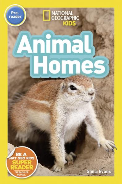 National Geographic Kids Readers: Animal Homes: Over 1000 Stickers!