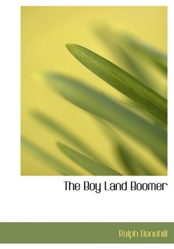 The Boy Land Boomer