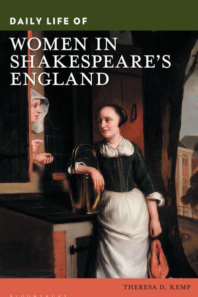 Daily Life of Women in Shakespeare's England