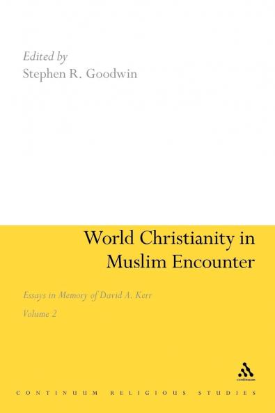 World Christianity in Muslim Encounter