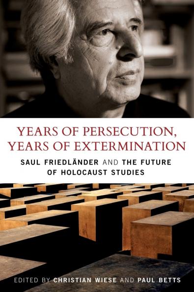 Years of Persecution Years of Extermination