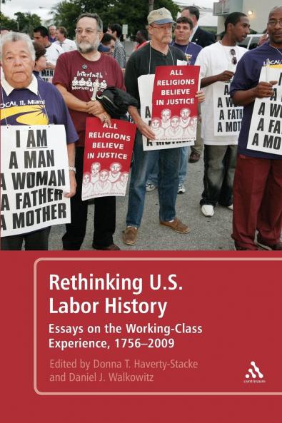 Rethinking U.S. Labor History