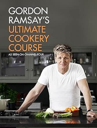 GORDON RAMSAY'S ULTIMATE COOKERY COURSE