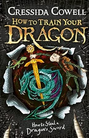 HOW TO STEAL A DRAGON'S SWORD (HOW TO TRAIN YOUR DRAGON BOOK 9)