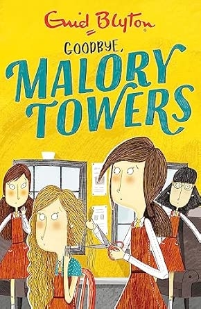 MALORY TOWERS: 12: GOODBYE