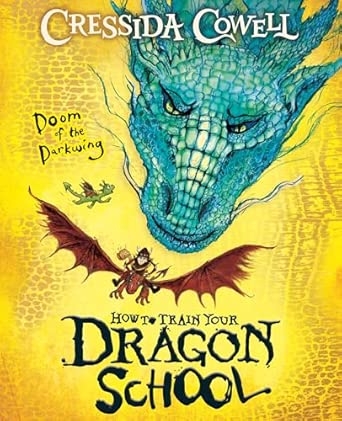 HOW TO TRAIN YOUR DRAGON SCHOOL: DOOM OF THE DARKWING