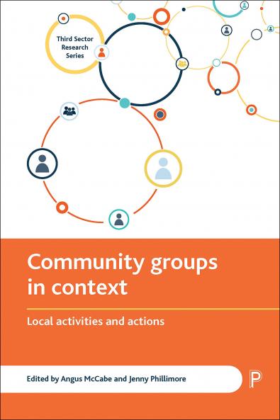 Community groups in context Local activities and actions
