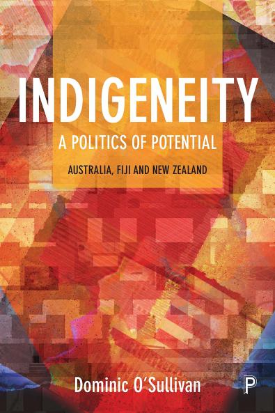 Indigeneity_A Politics of Potential