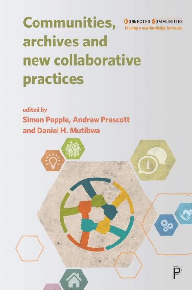 Communities Archives and New Collaborative Practices