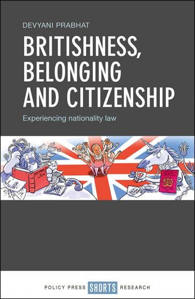 Britishness Belonging and Citizenship