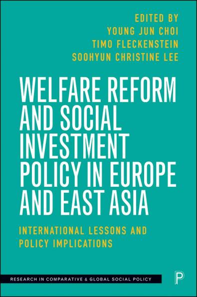 Welfare Reform and Social Investment Policy...