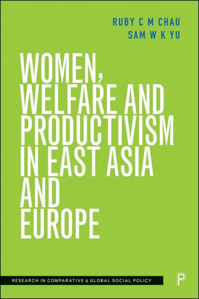 Women Welfare and Productivism in East Asia and Europe