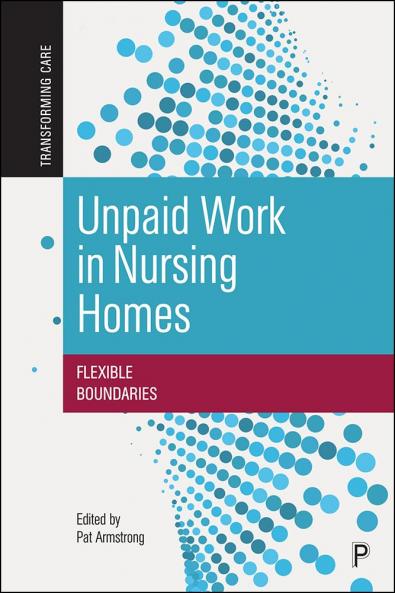 Unpaid Work in Nursing Homes
