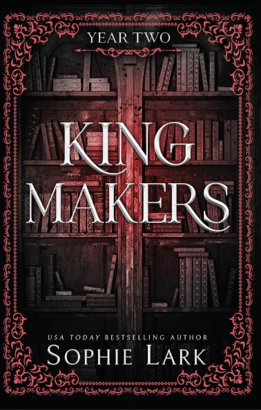 KINGMAKERS: YEAR TWO