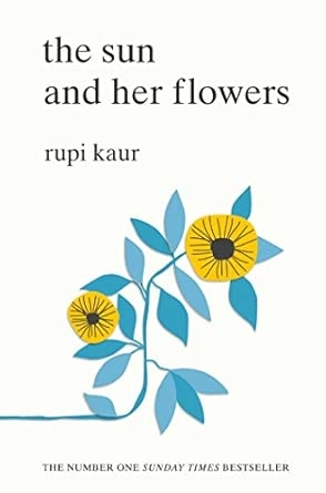 THE SUN AND HER FLOWERS