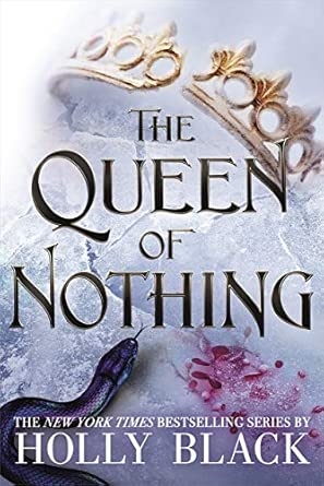 THE QUEEN OF NOTHING - HB