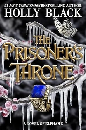 THE PRISONER'S THRONE : A Novel of Elfhame