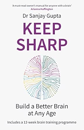 KEEP SHARP (B PB) : HOW TO BUILD A BETTER BRAIN AT ANY AGE