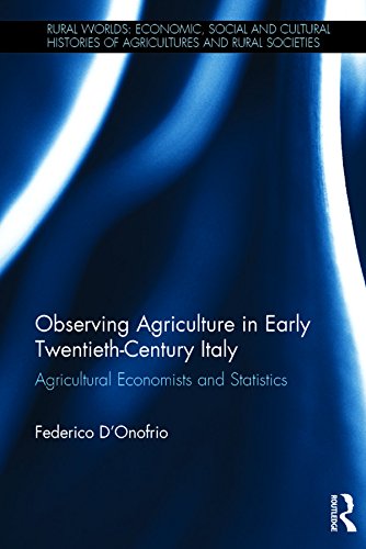 Observing Agriculture in Early Twentieth-Century Italy