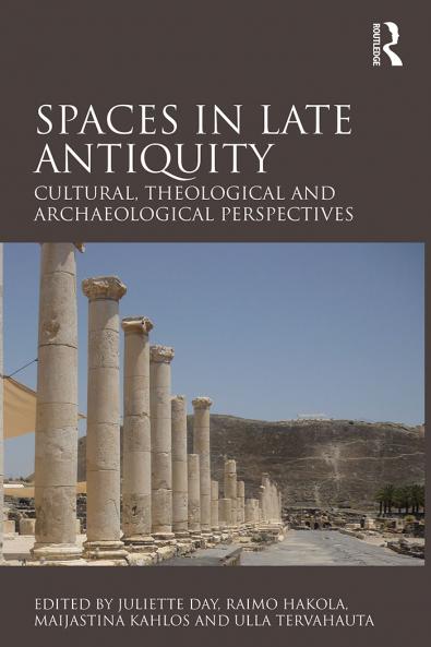 Spaces in Late Antiquity