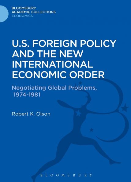 U.S. Foreign Policy and the New International Economic Order