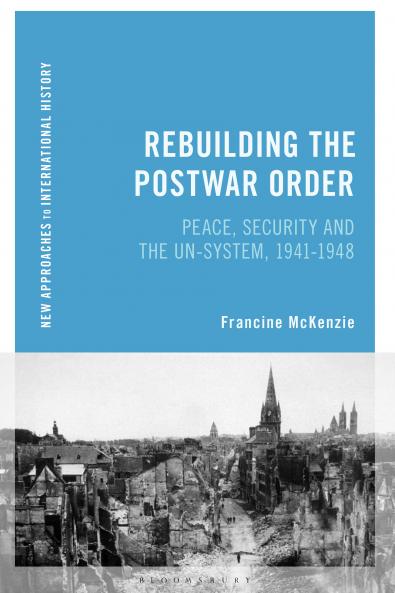 Rebuilding the Postwar Order