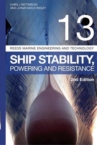Reeds Vol 13: Ship Stability Powering and Resistance