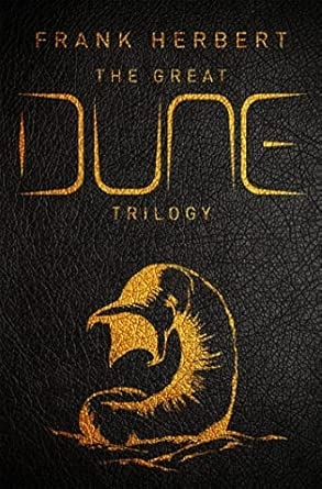 THE GREAT DUNE TRILOGY: DUNE DUNE MESSIAH CHILDREN OF DUNE (LEATHER-BOUND HARDBACK)
