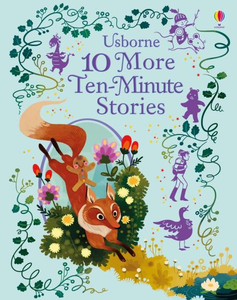 10 MORE TEN-MINUTE STORIES
