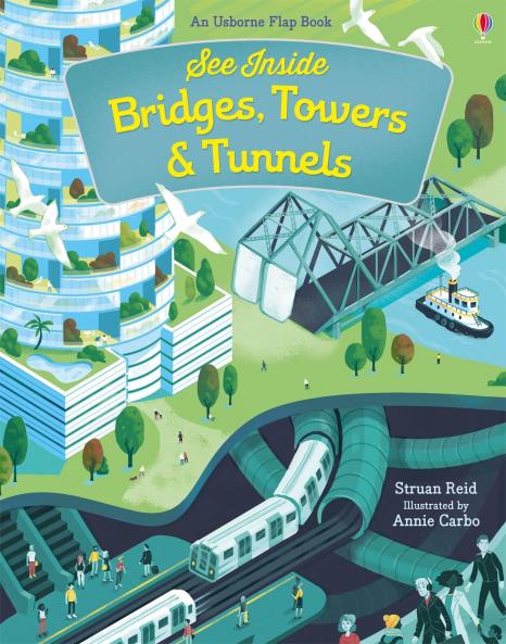 See Inside Bridges Towers & Tunnels