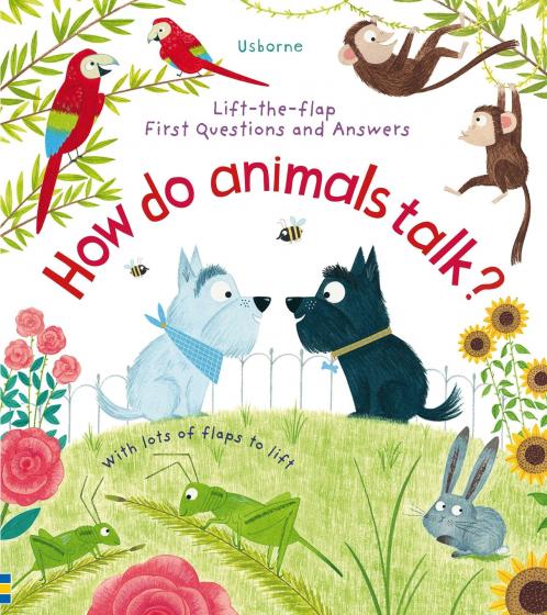 LTF FIRST Q&A HOW DO ANIMALS TALK?