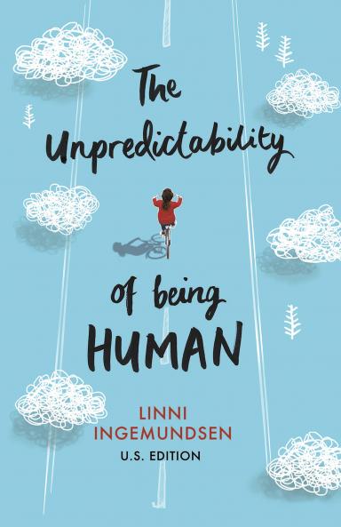 THE UNPREDICTABILITY OF BEING HUMAN