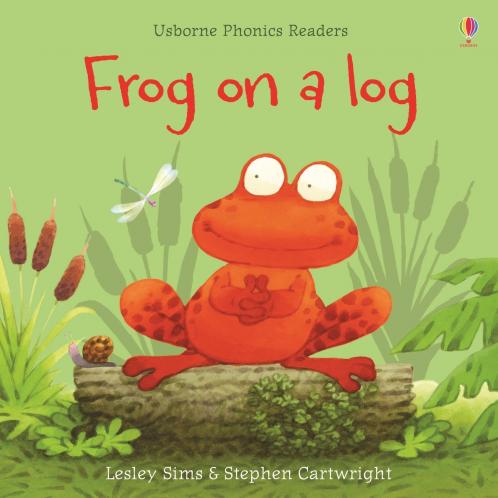 FROG ON A LOG - USBORNE PHONICS