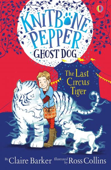 Knitbone Pepper Ghost Dog: The Last Circus Tiger