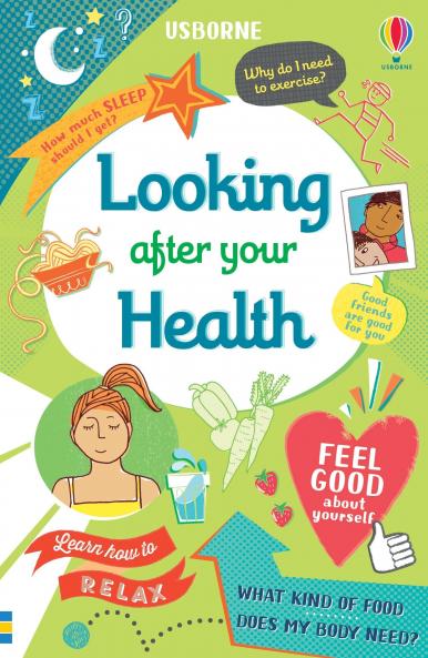Looking After Your Health (Usborne Life Skills)