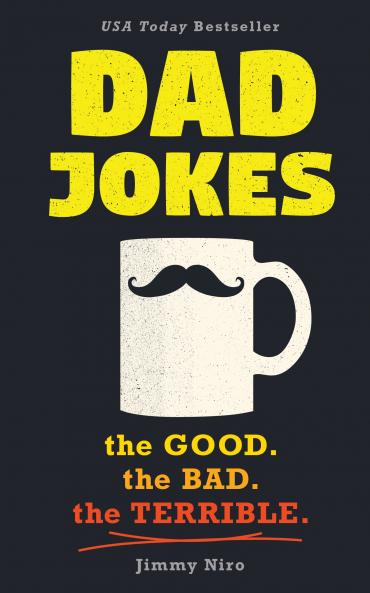 Dad Jokes: Good Clean Fun for All Ages!