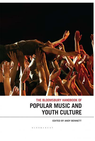 Bloomsbury Handbook of Popular Music and Youth Culture