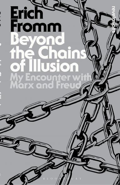 Beyond the Chains of Illusion