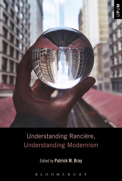 Understanding Rancière Understanding Modernism
