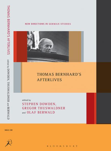Thomas Bernhard's Afterlives